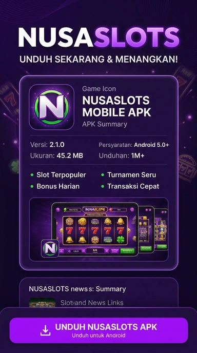 Unduh dan Instal APK Nusaslots untuk Pengguna Android